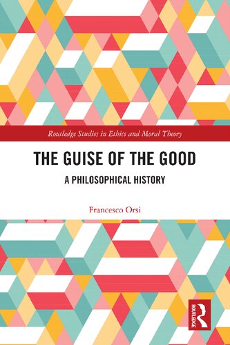 The Guise Of The Good 1st Edition Francesco Orsi