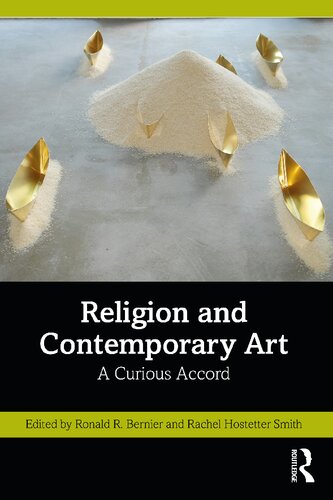 Religion And Contemporary Art 1st Edition Ronald R Bernier Rachel Hostetter Smith