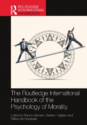 The Routledge International Handbook Of The Psychology Of Morality 1st Edition Naomi Ellemers