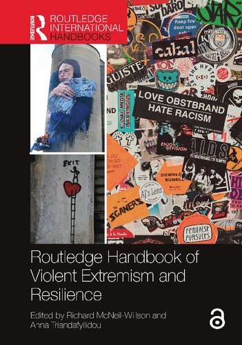 Routledge Handbook Of Violent Extremism And Resilience 1st Edition Richard Mcneilwillson