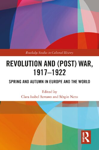 Revolution And Post War 19171922 1st Edition Clara Isabel Serrano