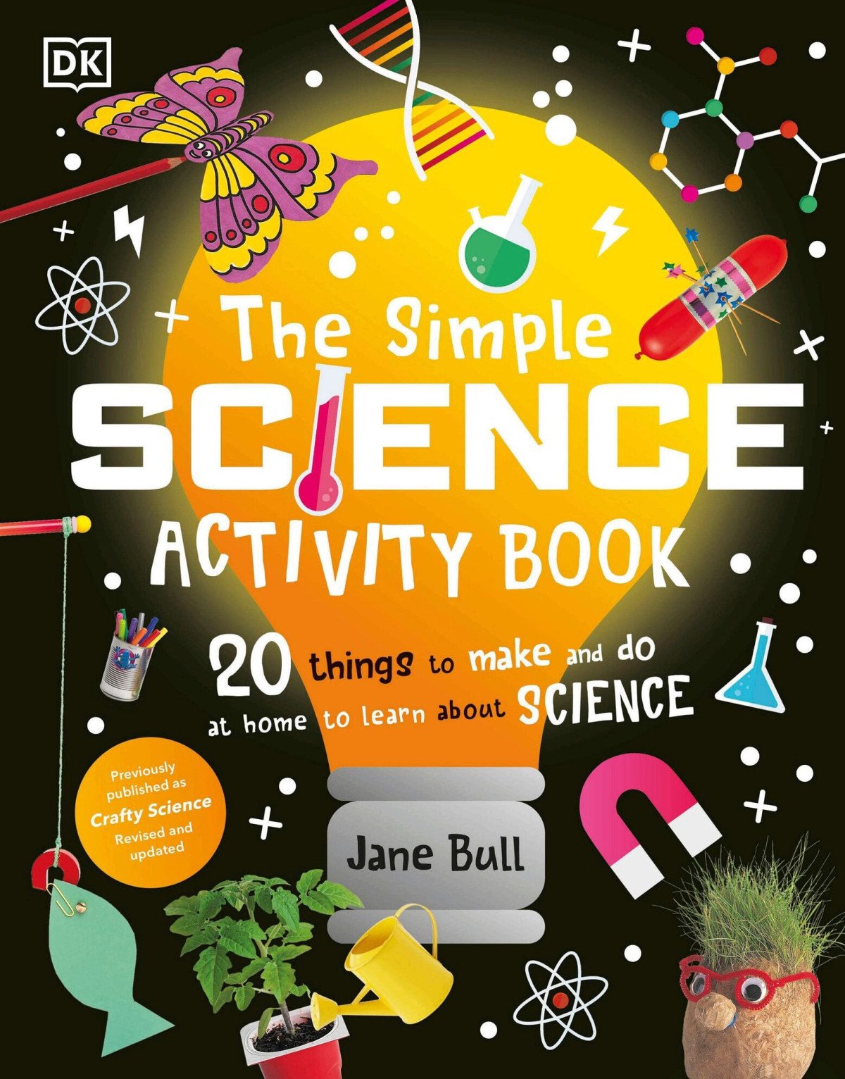 The Simple Science Activity Book Jane Bull