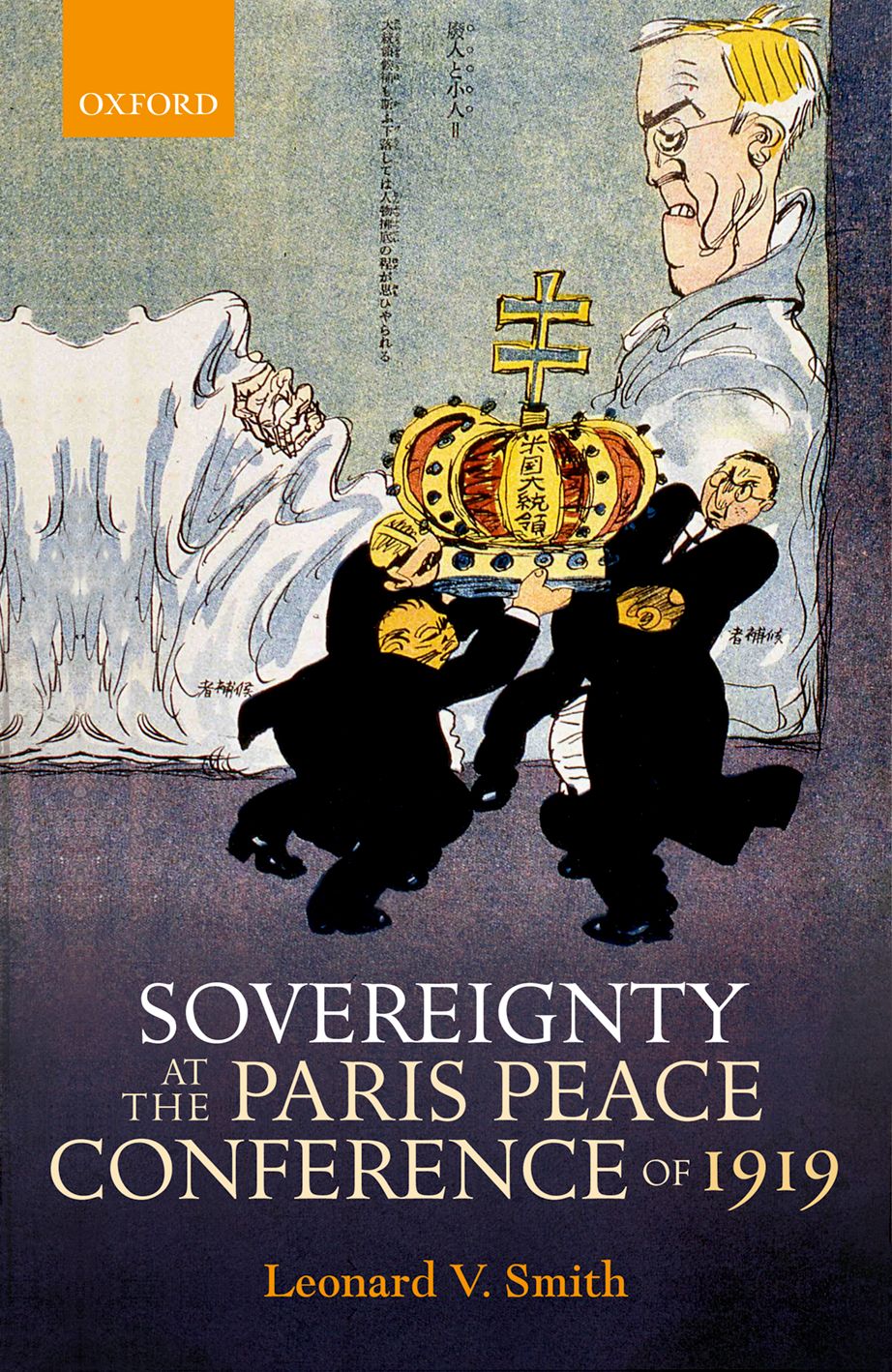 Sovereignty At The Paris Peace Conference Of 1919 Leonard V Smith