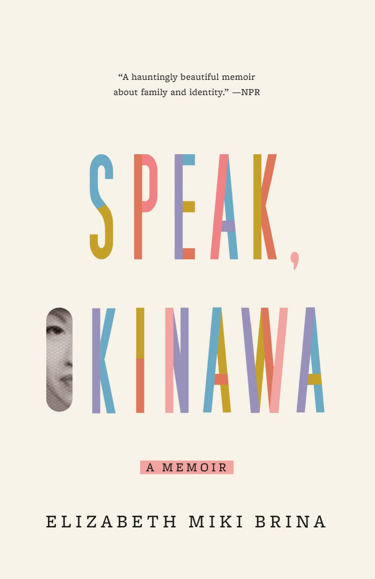 Speak Okinawa A Memoir Elizabeth Miki Brina