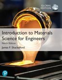 Introduction To Materials Science For Engineers Global Edition 9th Edition 9th James F Shackelford