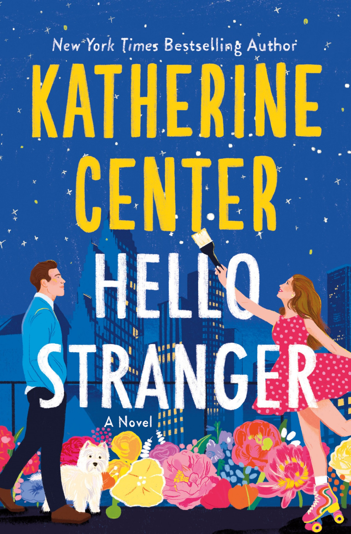 Hello Stranger A Novel Katherine Center
