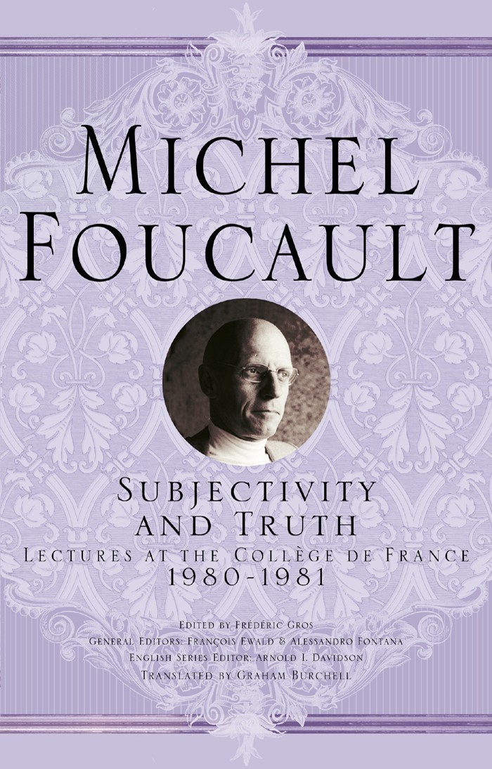 Subjectivity And Truth Michel Foucault