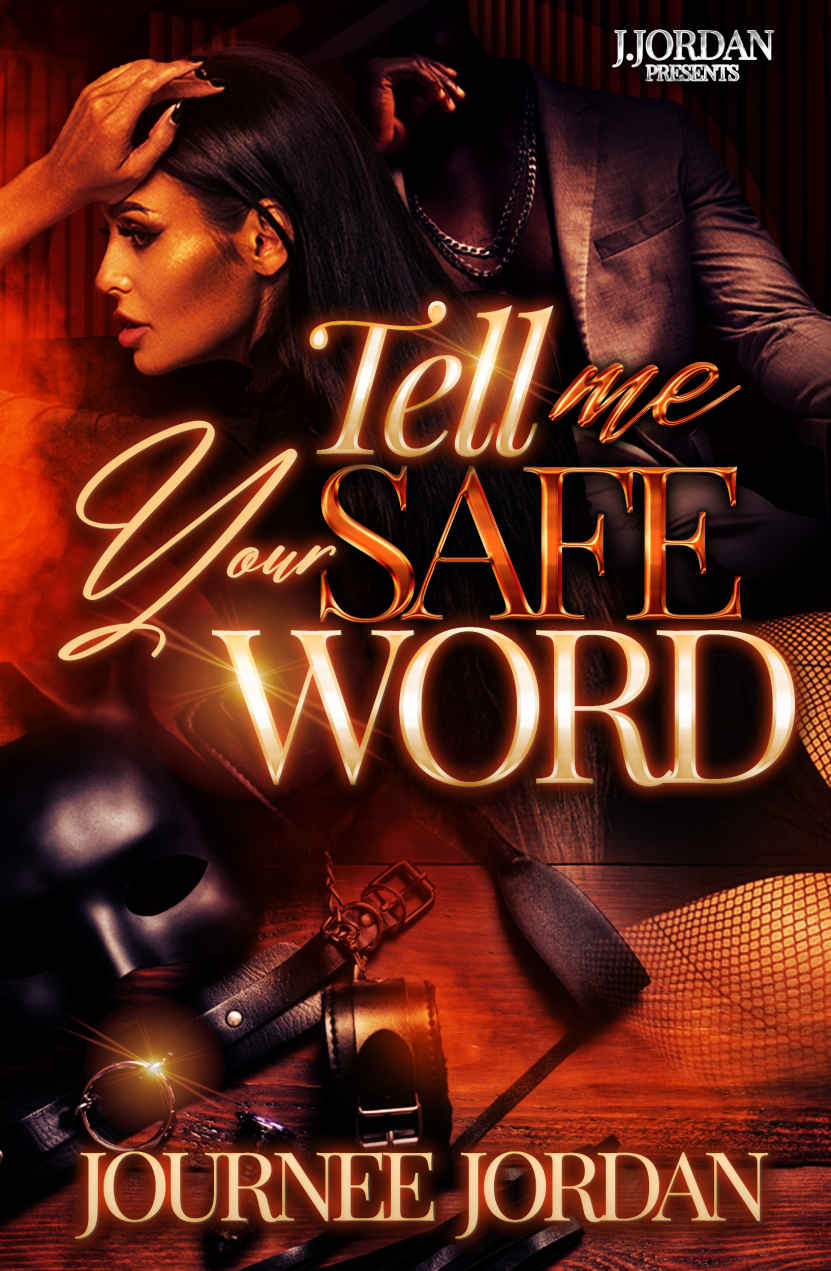Tell Me Your Safe Word Journee Jordan