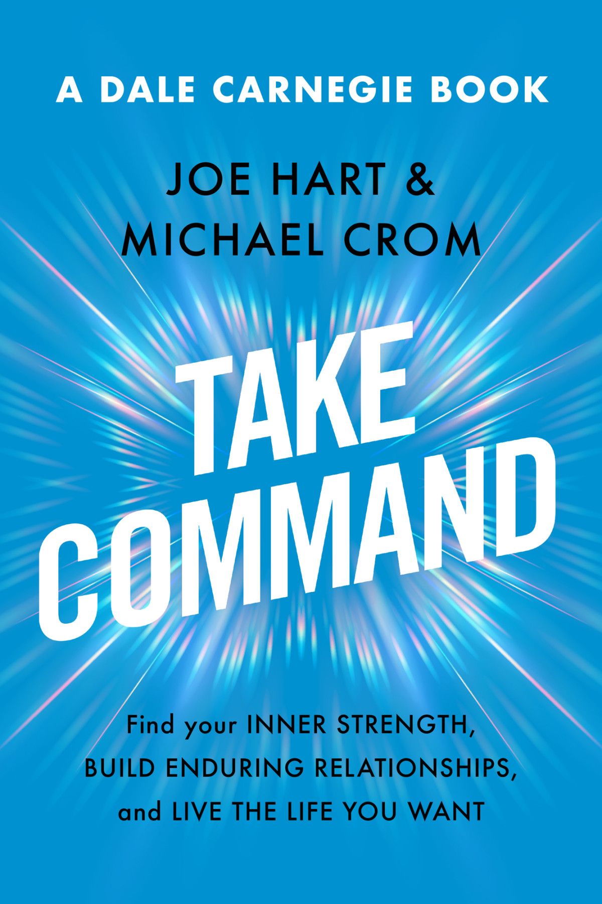 Take Command Joe Hart Michael A Crom