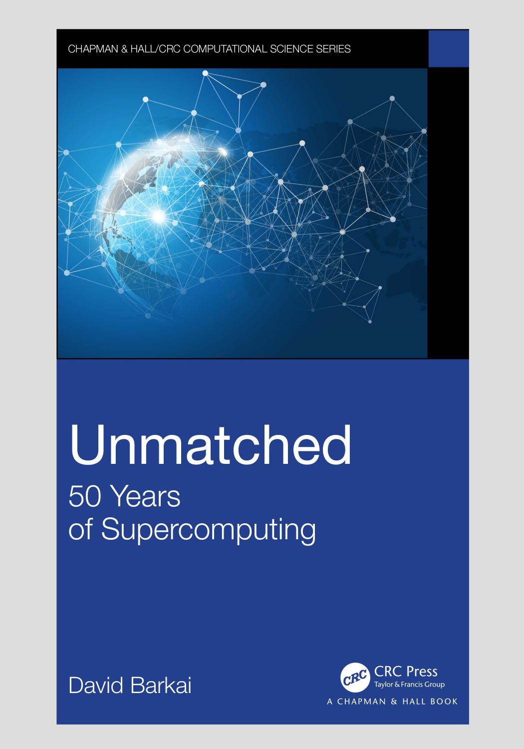 Unmatched 50 Years Of Supercomputing David Barkai
