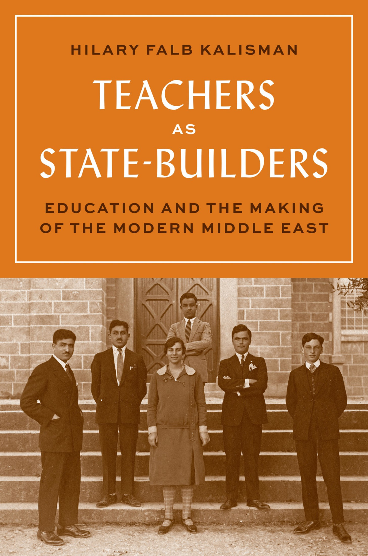 Teachers As Statebuilders Hilary Falb Kalisman