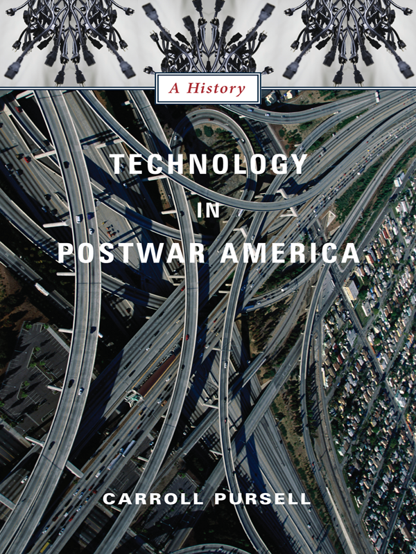 Technology In Postwar America Carroll Pursell