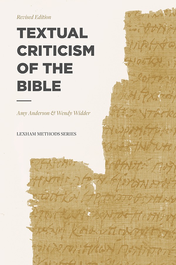 Textual Criticism Of The Bible Amy Andersonwendy Widderdouglas Mangum