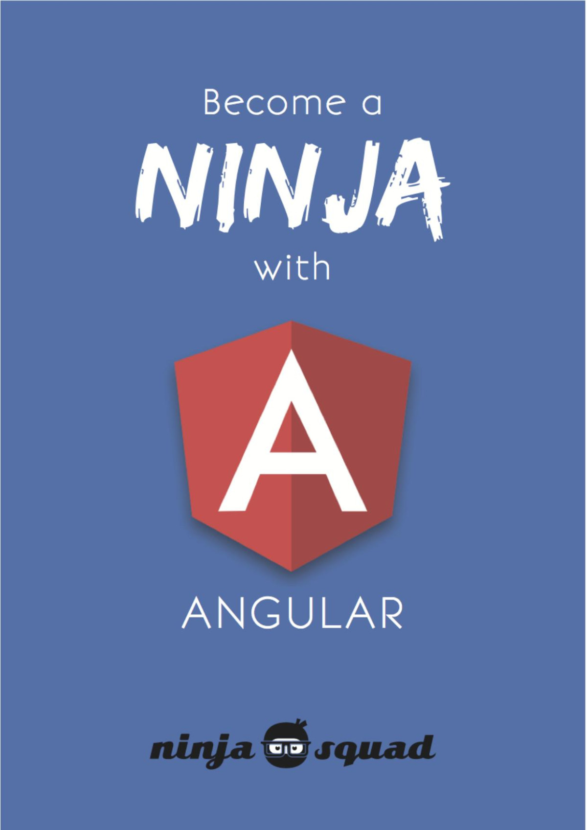 Become A Ninja With Angular 20230614 Ninja Squad
