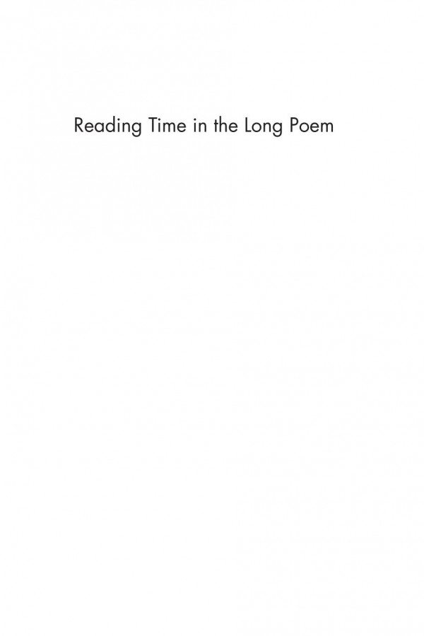 Reading Time In The Long Poem 1st Edition Tess Somervell