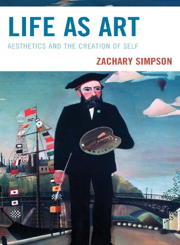 Life As Art 1st Edition Zachary Simpson