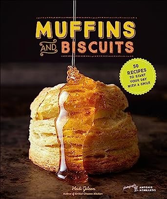 Muffins And Biscuits 1st Edition Heidi Gibson