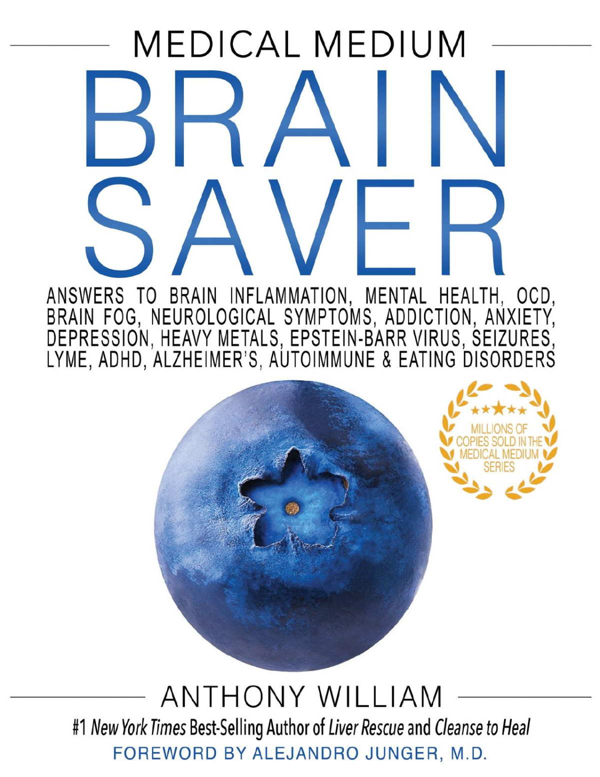 Medical Medium Brain Saver Answers To Brain Inflammation Mental Health Ocd Brain Fog Neurological Symptoms Addiction Anxiety Depression Heavy Metals Epsteinbarr Virus Anthony William