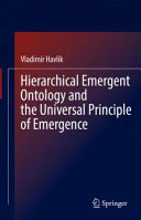Hierarchical Emergent Ontology And The Universal Principle Of Emergence Vladimr Havlk
