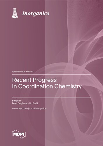 Recent Progress In Coordination Chemistry Sega Peter Pavlik Jan Editors