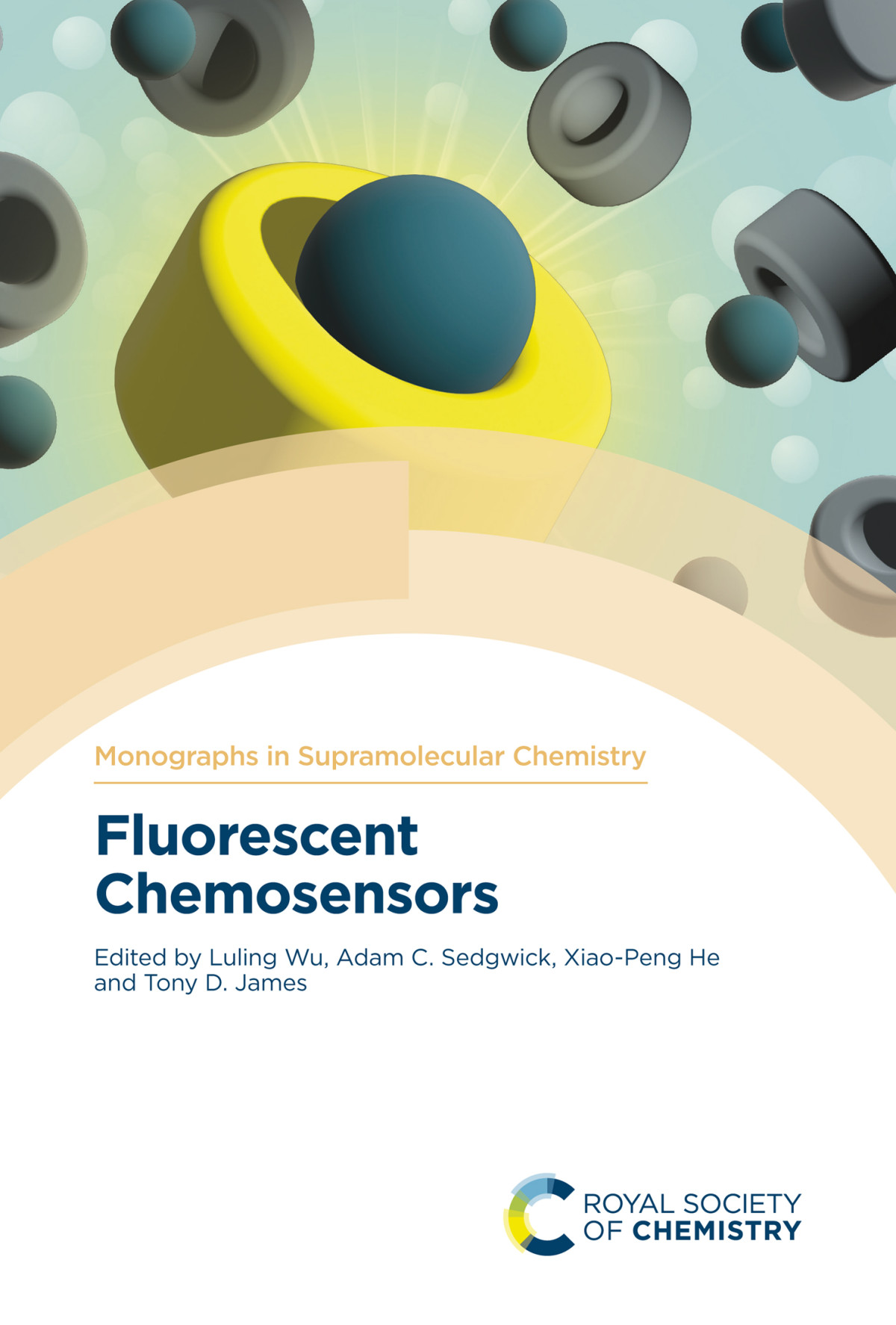 Fluorescent Chemosensors Luling Wu Adam C Sedgwick Xiaopeng He