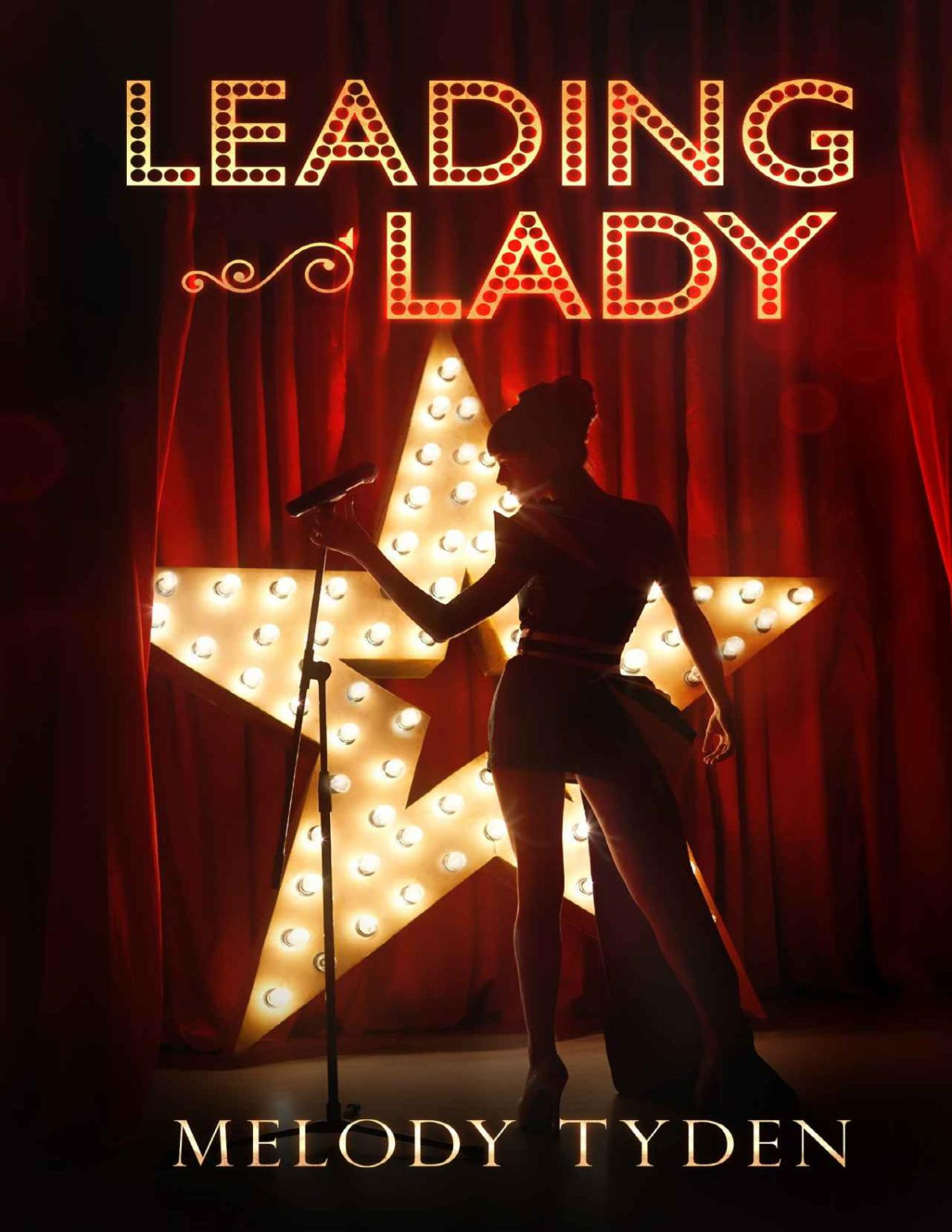 Leading Lady 1st Edition Melody Tyden