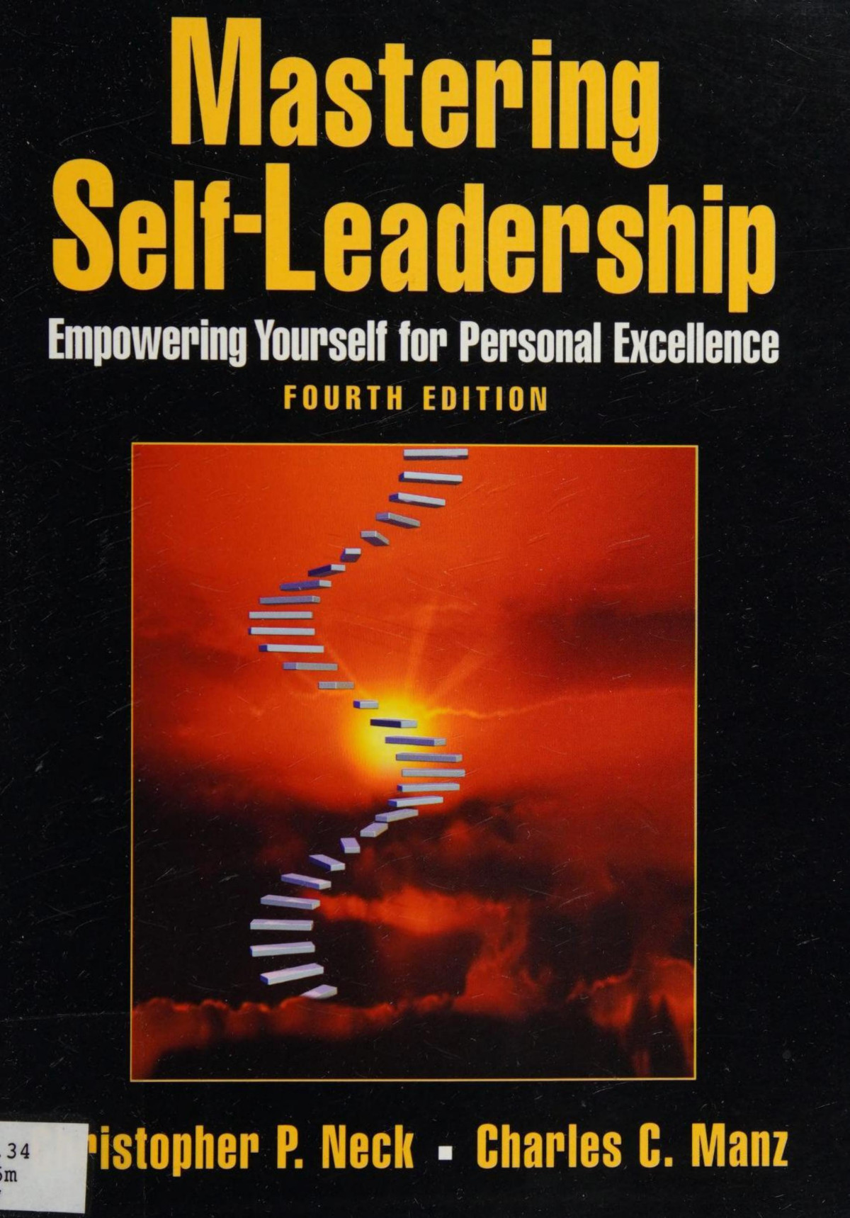 Mastering Selfleadership Empowering Yourself For Personal Excellence 4th Edition Christopher Neck