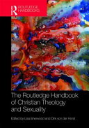 Contemporary Theological Approaches To Sexuality 1st Edition Lisa Isherwood