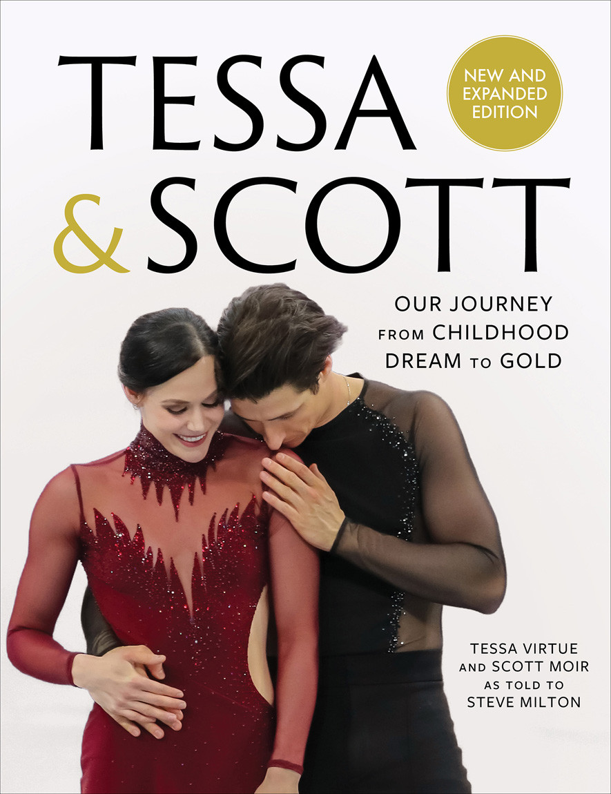 Tessa And Scott Tessa Virtue Scott Moir Steve Milton