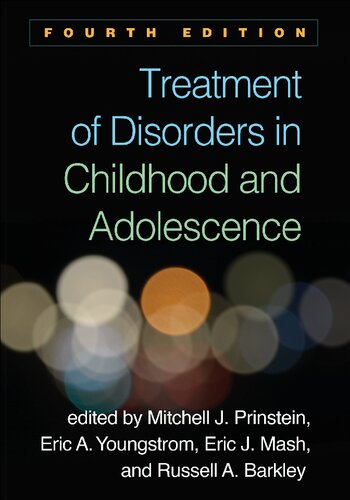 Treatment Of Disorders In Childhood And Adolescence 4th Edition Mitchell J Prinstein Editor