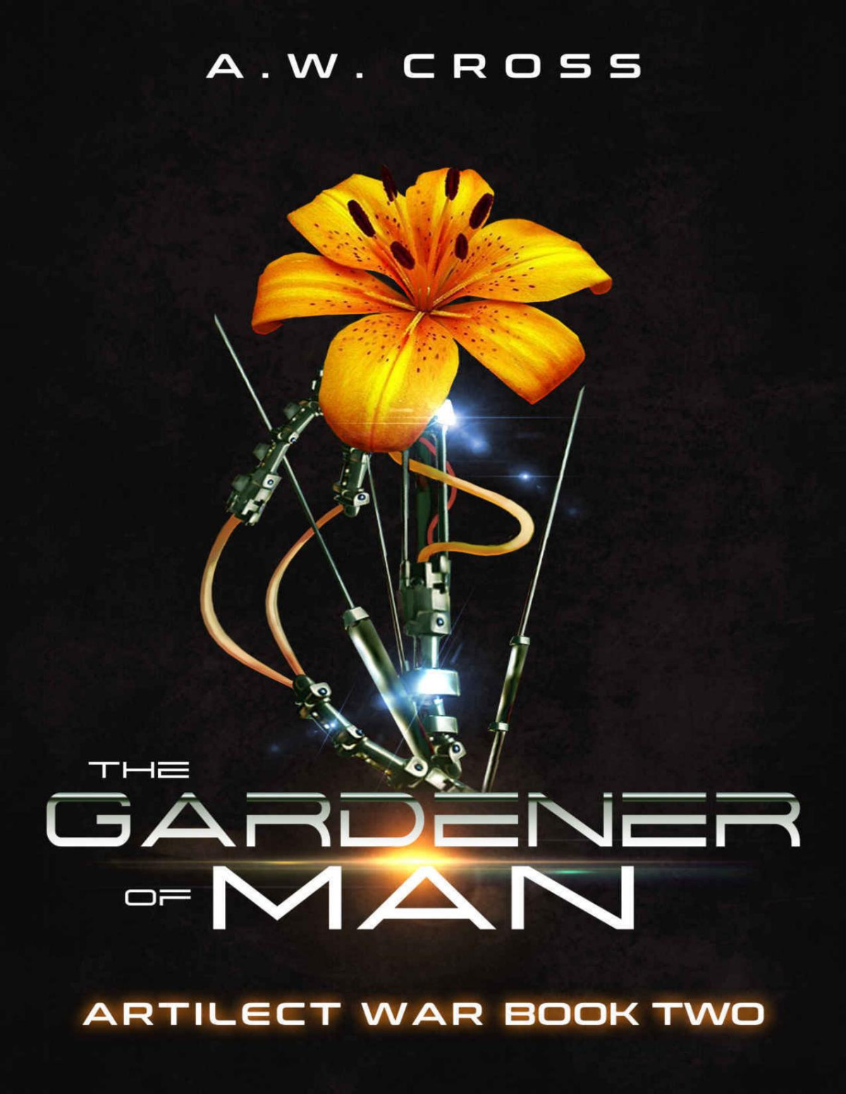 The Gardener Of Man A W Cross