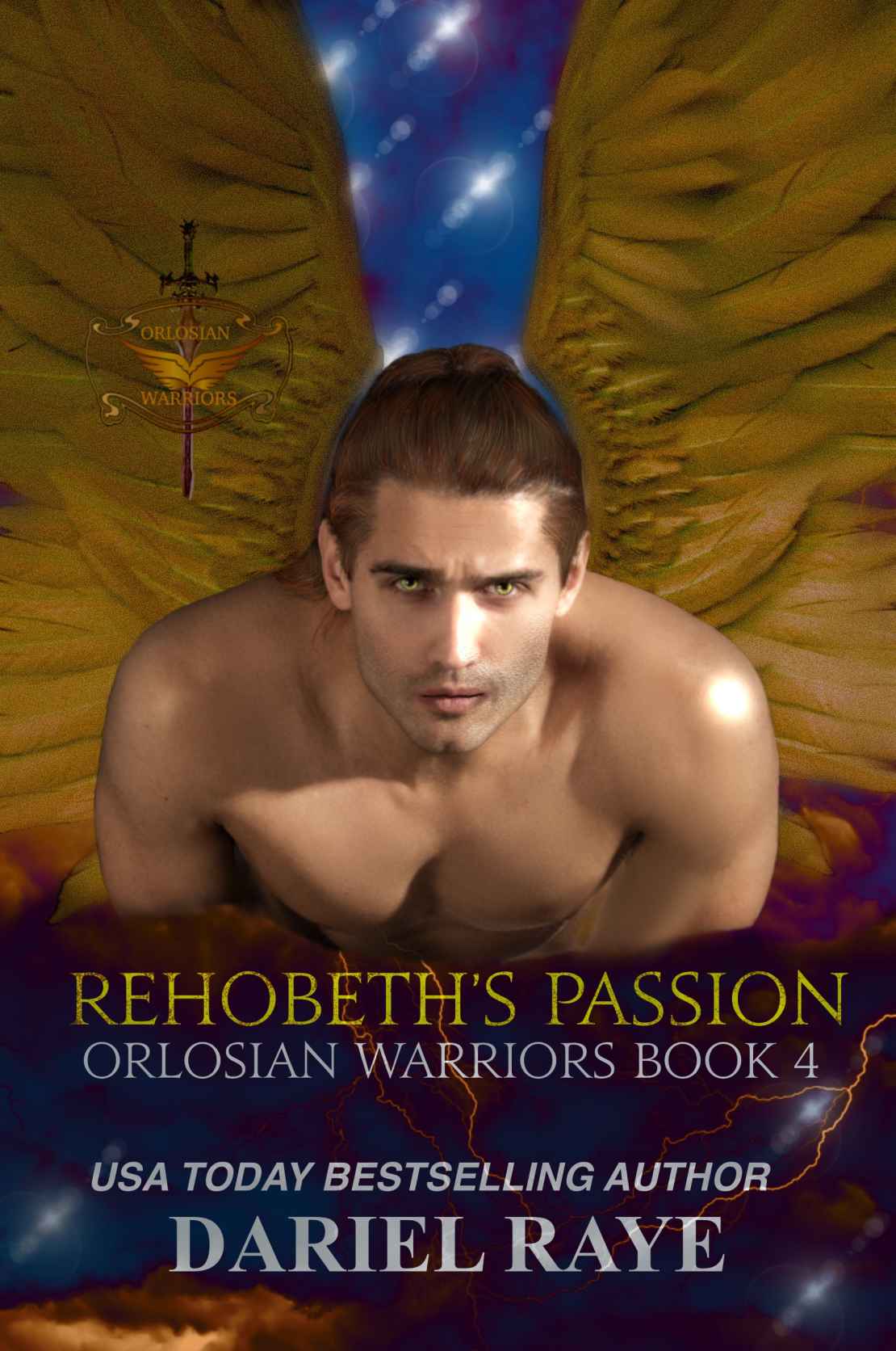 Rehobeths Passion Orlosian Warriors Book 4 Dariel Raye
