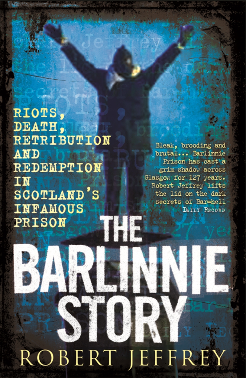 The Barlinnie Story Robert Jeffrey