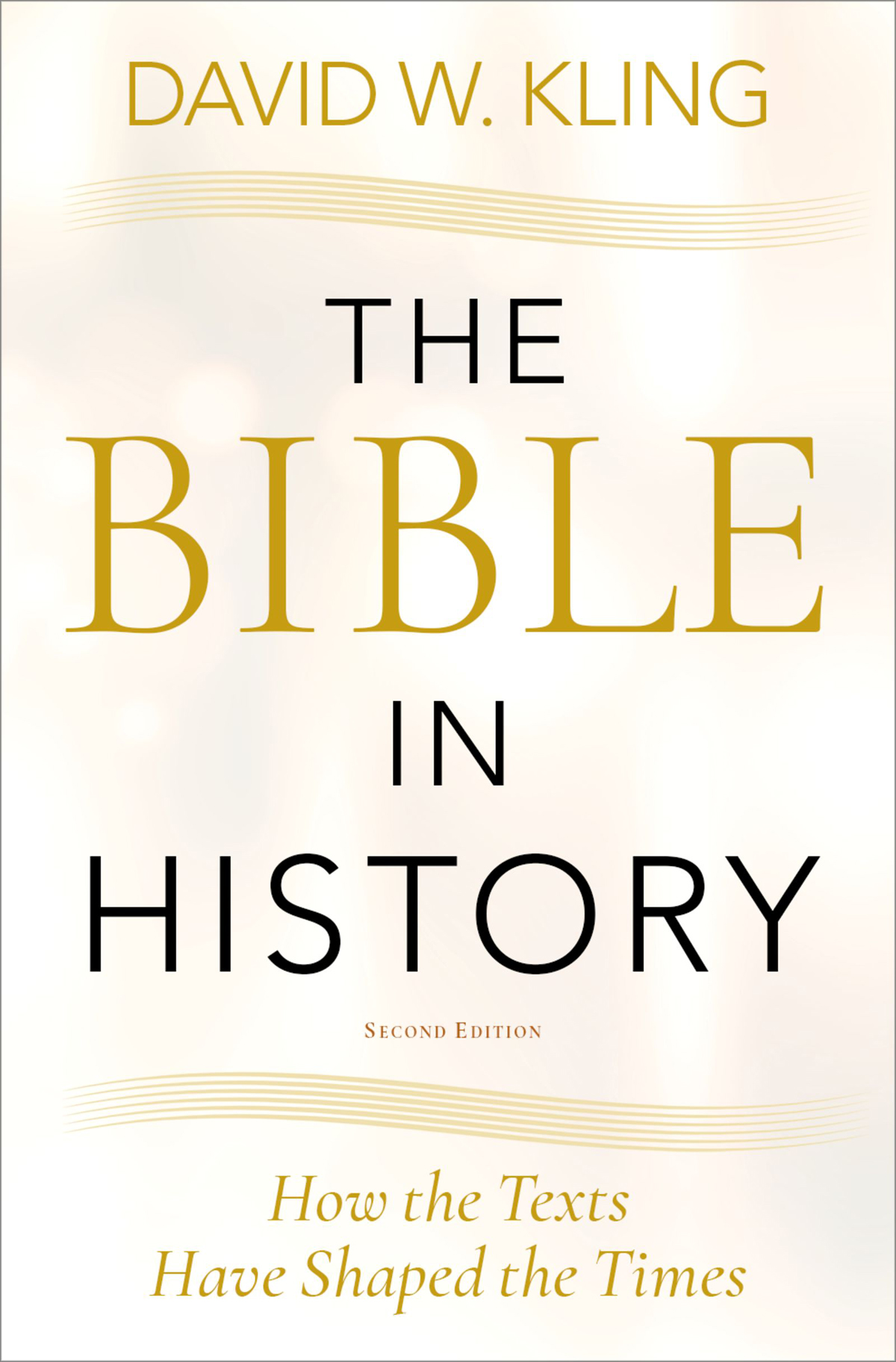 The Bible In History David W Kling
