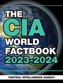 The Cia World Factbook 20232024 1st Edition Central Intelligence Agency