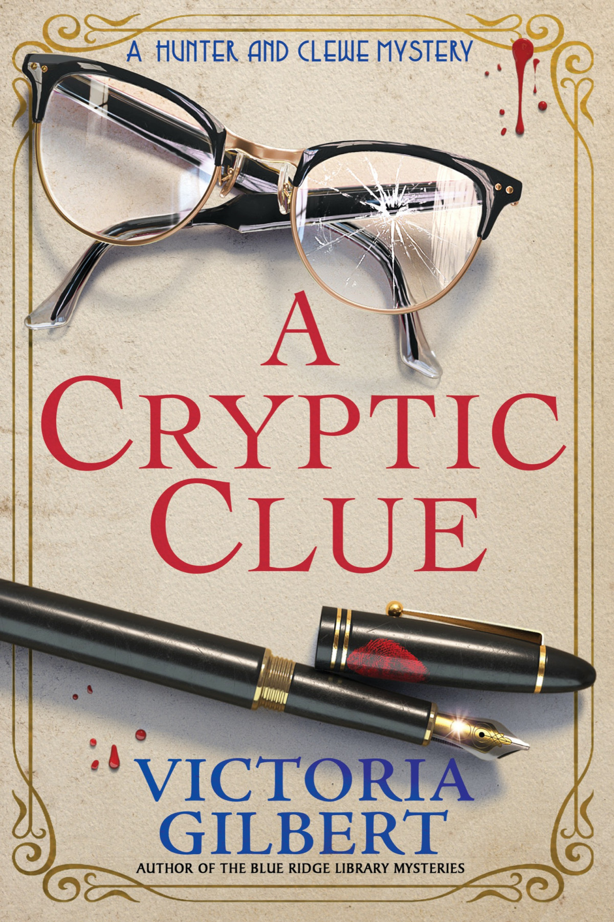 A Cryptic Clue Hunter And Clewe 1 1st Edition Victoria Gilbert