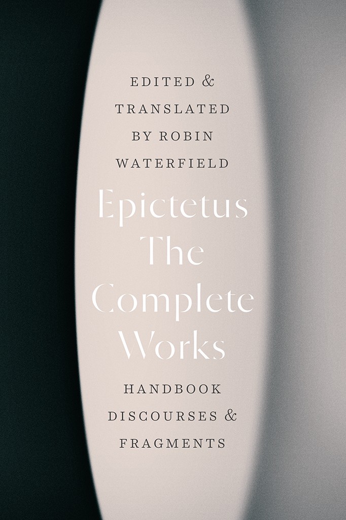The Complete Works Handbook Discourses And Fragments Epictetus