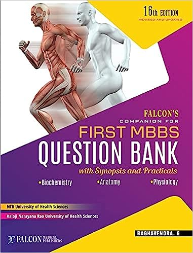 Falcons Companion For First Mbbs Question Bank With Synopsis And Practicals 16e 2021 Paperback 16th Edition Raghavendrag