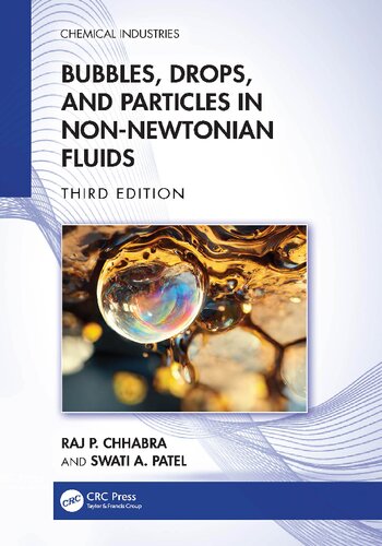 Bubbles Drops And Particles In Nonnewtonian Fluids 3rd Edition Raj P Chhabra