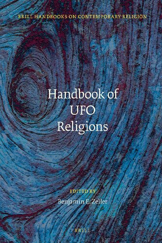 Handbook Of Ufo Religions Benjamin E Zeller Editor