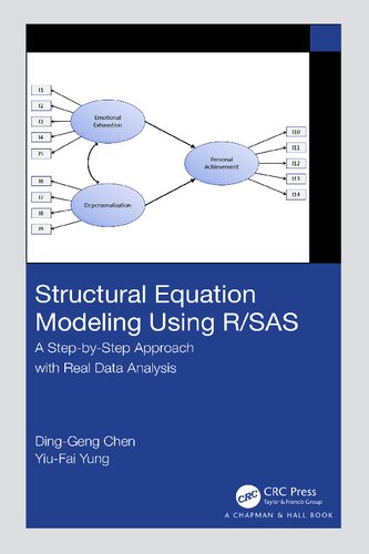 Structural Equation Modeling Using Rsas A Stepbystep Approach With Real Data Analysis 1st Edition Dinggeng Chen