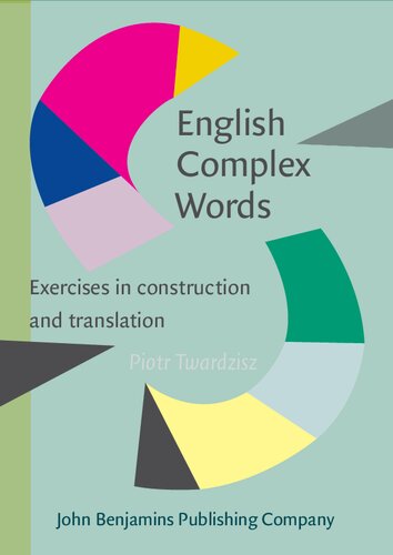English Complex Words Exercises In Construction And Translation Piotr Twardzisz