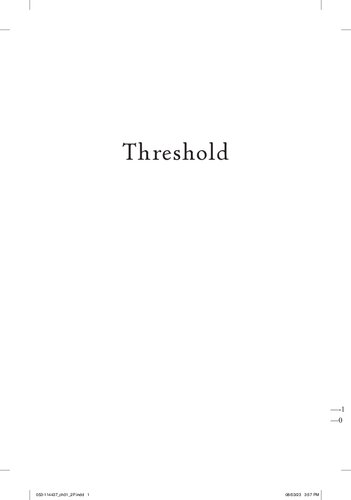 Threshold Terminal Lucidity And The Border Of Life And Death 1st Edition Batthyny
