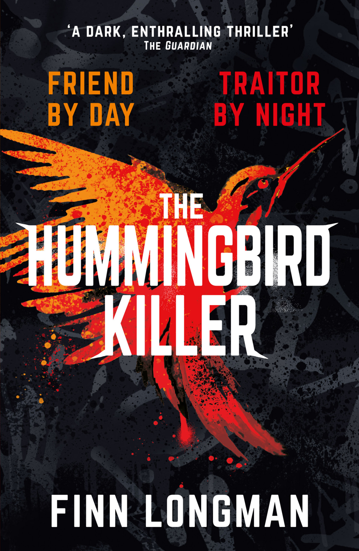 The Hummingbird Killer 1st Edition Finn Longman