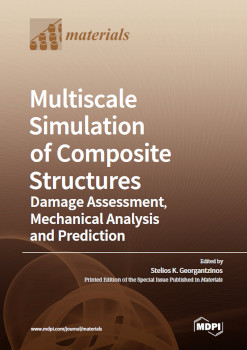 Multiscale Simulation Of Composite Structures Stelios K Georgantzinos