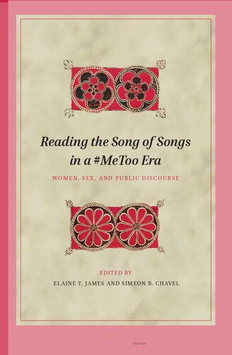 Reading The Song Of Songs In A Metoo Era Elaine T James Editor