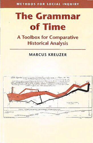 The Grammar Of Time A Toolbox For Comparative Historical Analysis Marcus Kreuzer