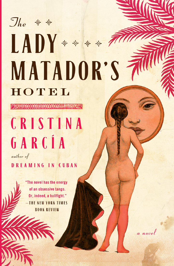The Lady Matadors Hotel Cristina Garcia