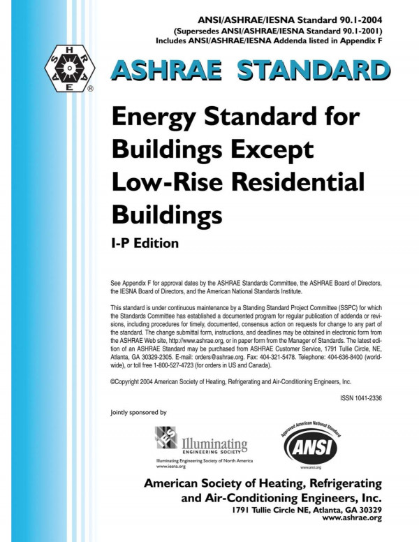 Ansiashraeiesna Standard 9012004 Energy Standard For Buildings Except Lowrise Residential Buildings Ip Edition Ashrae