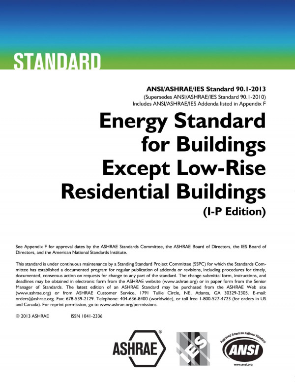 Ansiashraeies Standard 9012013 Energy Standard For Buildings Except Lowrise Residential Buildings Ip Edition Ashrae